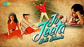 Rooth Ke Humse - Jatin Pandit - Jo Jeeta Wohi - YouTube