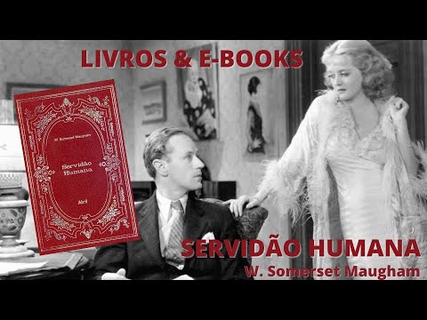 SERVIDO HUMANA, de William Somerset Maugham