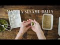 No Music How To Make Matcha Sesame Balls