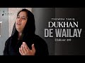 Dukhan De Wailay | Tehmina Tariq | Masihi Geet Ghar