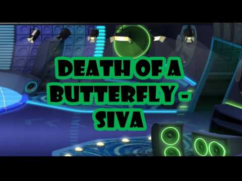 Death of a Butterfly - Siva