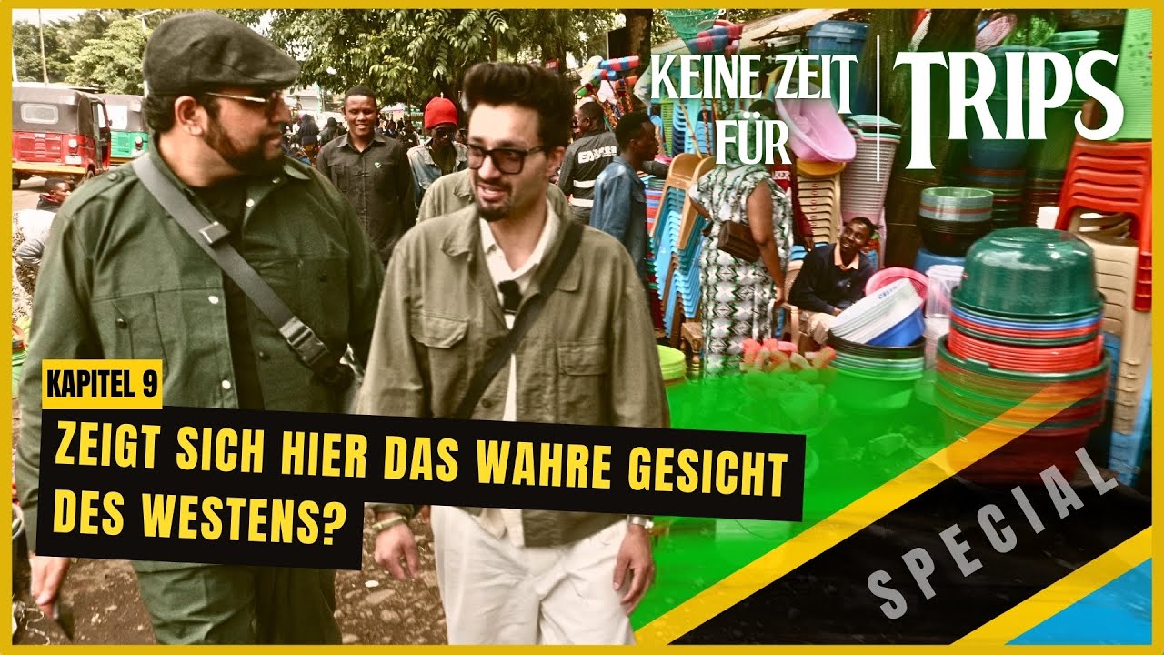 Special aus Tansania: So knebeln wir Afrika! | Keine Zeit für Trips ➤ KAPITEL 9