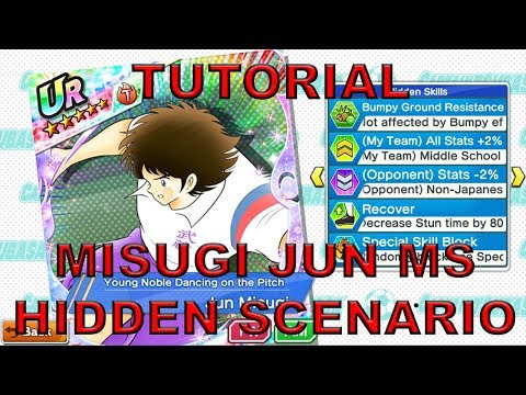 [TUTORIAL] MISUGI JUN MS HIDDEN SCENARIO - CAPTAIN TSUBASA DREAM TEAM