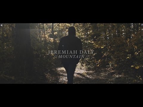Jeremiah Daly - Mountain (Official Music Video)