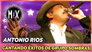 Antonio Ríos - Mix de cumbias de Grupo Sombras (En Vivo)