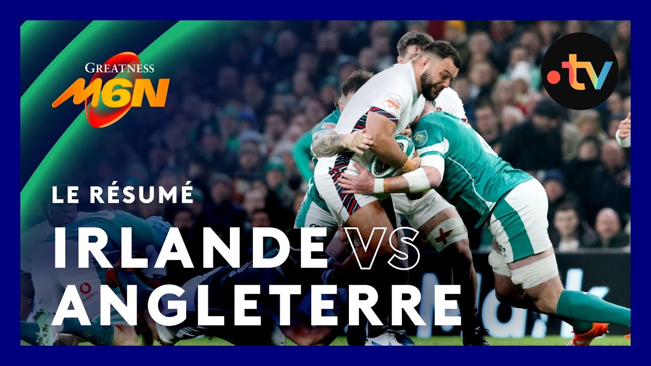 Six Nations 2025 : le résumé de Irlande - Angleterre
