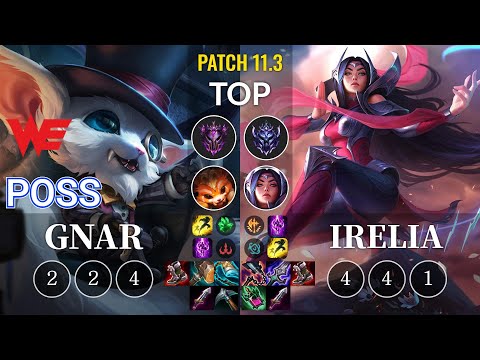 WE Poss Gnar vs Irelia Top - KR Patch 11.3