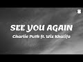 [1 HOUR] See You Again (Lyrics) - Wiz Khalifa ft. Charlie Puth