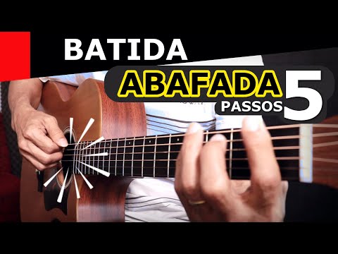 BATIDA MODERNA NO VIOLÃO  - ABAFADA - Pop - Sertanejo - Gospel - Rock! Aprenda em 5 passos.