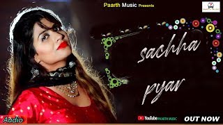 Sachha प्यार#लेटेस्ट - YouTube