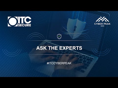 ITC Cyber Peak 2023 - Ask the experts