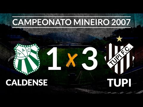 Memória Carijó - Caldense x TUPI [MINEIRO 2007]