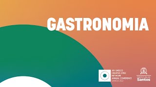 Gastronomia  #UnescoSantos2022