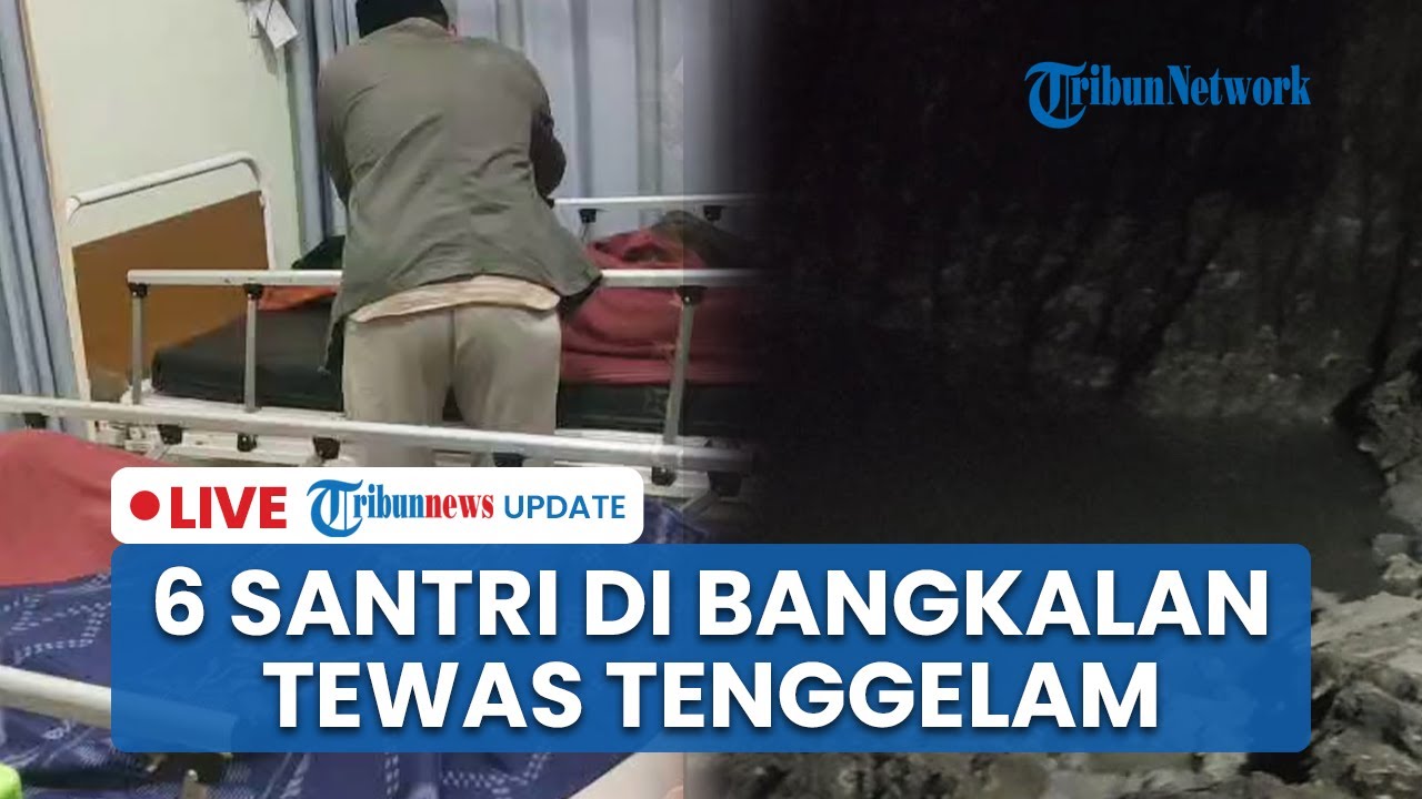LIVE: 6 Santri Tewas Tenggelam di Kubangan Air Bukit Kapur Bangkalan, Sempat Dilarang Ustadzah
