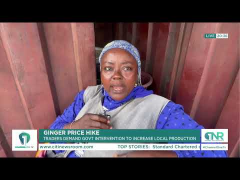 Ginger Traders Urge Government to Support Local Production Amid Price Hikes
