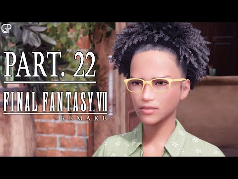 FINAL FANTASY 7 REMAKE Gameplay Walkthrough Part 22 FULL GAME [1080P 60FPS PS4] - No Commentary