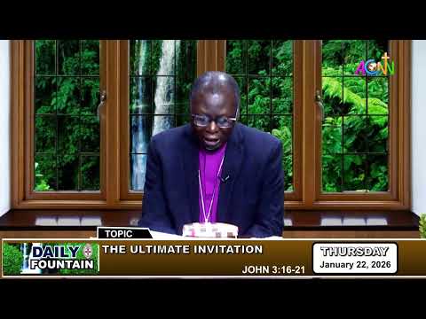 DAILY FOUNTAIN JANUARY 22, 2026 - THE MOST REV'D EMMANUEL EGBUNU