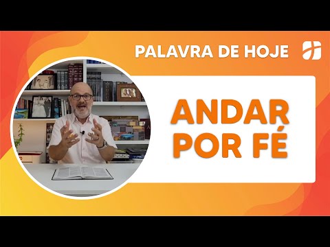 ANDAR POR FÉ