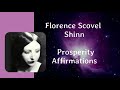 PROSPERITY Affirmations (LISTEN EVERY DAY)by Florence Scovel Shinn *Read by Anna*