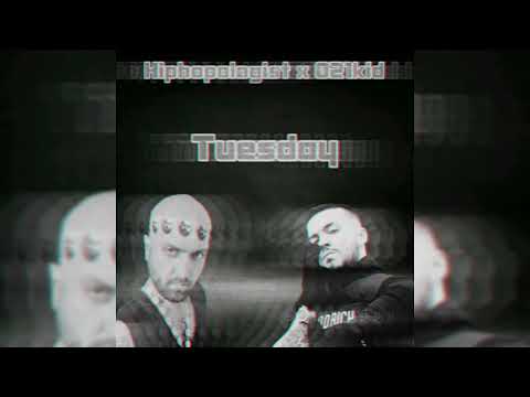 021Kid x HipHopologist - Tuesday (KiVeR Remix)