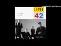 Level 42 - Lessons In Love (Extended 12" Version)