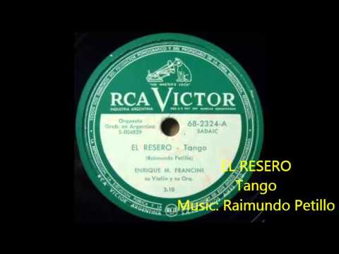 ENRIQUE MARIO FRANCINI -  EL RESERO  - TANGO INSTRUMENTAL