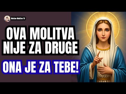 🙏 OVA MOLITVA NIJE ZA DRUGE – ONA JE ZA TEBE! ✨