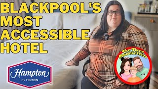 Blackpool's MOST Accessible Hotel | Hampton by Hilton Blackpool #blackpool #acce