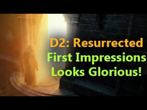 Diablo 2: Resurrected First Impressions - Looks Glorious!