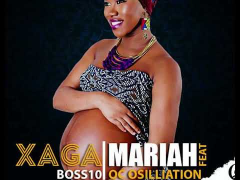 Xaga Boss10 - Mariah(Cover) Feat Oc Occiliation