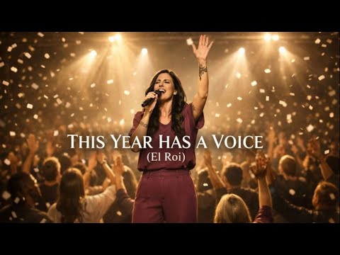 This Year Has a Voice (El Roi) – A Prophetic Worship Song | Voice of Sarah