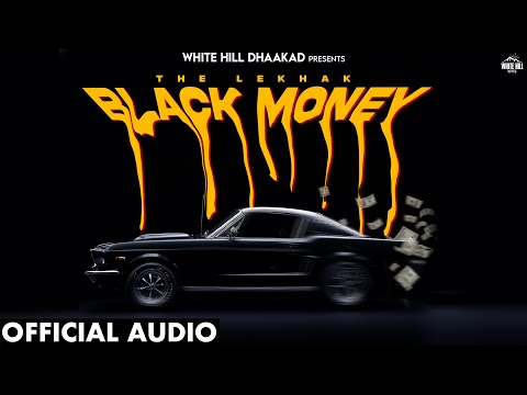 Black Money (Official Audio) | The Lekhak | Bad Junkie | Haryanvi Song 2024 | Haryanvi Gaane