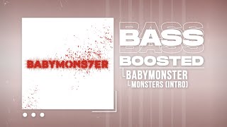 Download lagu BABYMONSTER - MONSTERS (Intro) [BASS BOOSTED] mp3