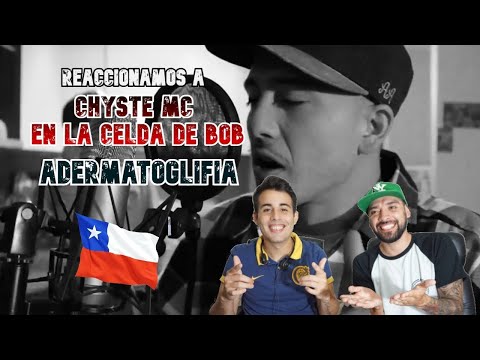 REACCIÓN A CHYSTE MC EN LA CELDA DE BOB - ADERMATOGLIFIA | ¡GRACIAS POR LOS 5K! | CBADOS RAP