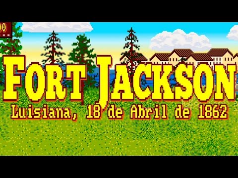 Warlet: Guerra Civil Americana - Campaña Unionista | Batalla de Fort Jackson