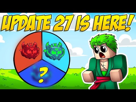 BLOX FRUITS UPDATE 27 - IT'S FINALLY HERE!!
