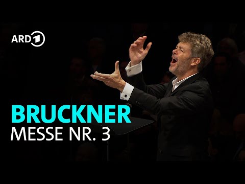 Bruckner - Messe Nr. 3 f-Moll | Heras-Casado | SWR Symphonieorchester