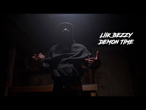 Liik Bezzy - Demon Time (Official Video)