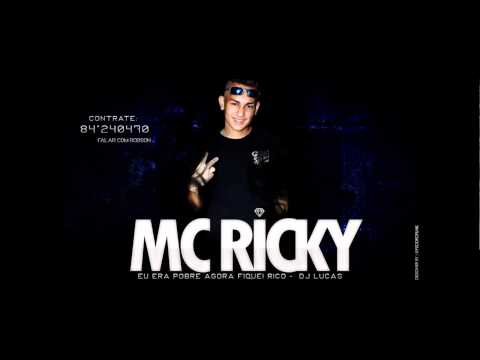 MC RICKY - EU ERA POBRE AGORA FIQUEI RICO - LANÇAMENTO 2014