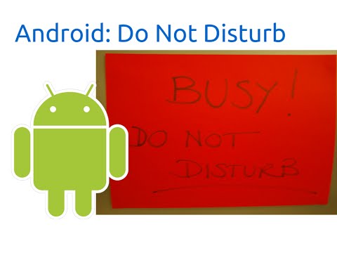 Android: Do Not Disturb
