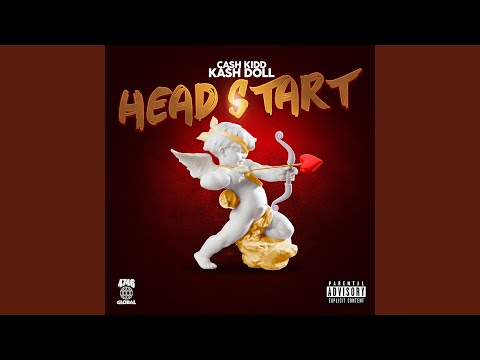 Head Start (feat. Kash Doll)