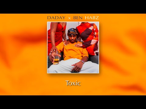 Daday x Ben Habz - Toxic (Lyrics)