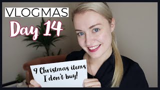 9 items I do NOT buy - Christmas edition! | Vlogmas