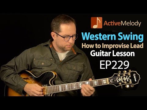 How To Improvise Melodic Lead Western Swing Style - Western Swing Guitar Lesson - EP229
