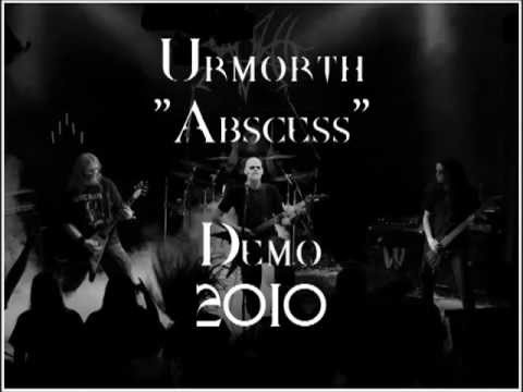 Urmorth - Abscess