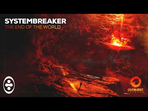 Systembreaker - The End Of The World