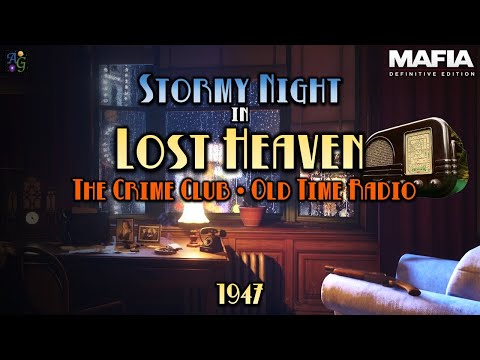 The Crime Club Vintage Old Time Radio (1947) 📻 8+ HOUR Stormy Night in Lost Heaven - Mafia Ambience