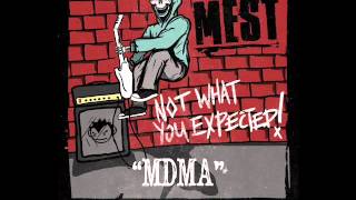 Mest - MDMA [W/Lyrics] + [Letra en español]