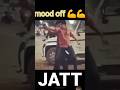 Mood Off Jatt Punjabi Gangster Sidhumoosewala Greenscreen Shorts Attitude Jatt Punjabi