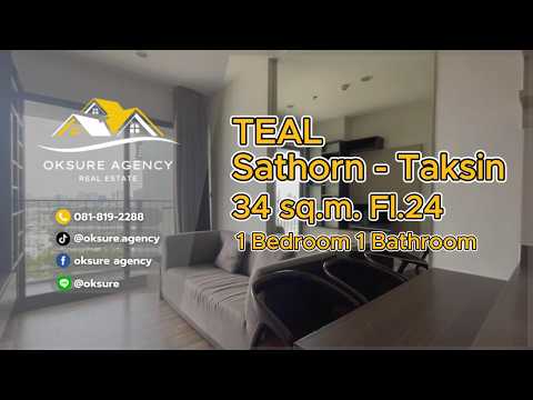 TEAL Sathorn-Taksin : ทีล สาทร - ตากสิน, กรุงเทพ, 88 ซอยสมเด็จพระเจ้าตากสิน 9, สำเหร่, ธนบุรี, กรุงเทพ, 34 ตร.ม., คอนโด ให้เช่า, โดย NATTAPHONG Yodmanotham (K. Book), 500531659 - DDproperty.com